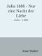 [Julia 1686] • Nur eine Nacht der Liebe